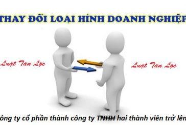 Chuyển đổi công ty cổ phần thành công ty trách nhiệm hữu hạn hai thành viên trở lên