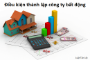 Điều kiện thành lập công ty bất động sản