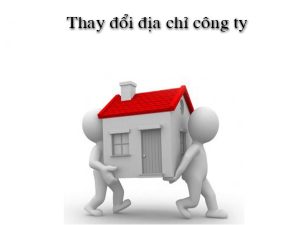 Thủ tục thay đổi địa chỉ công ty cùng quận