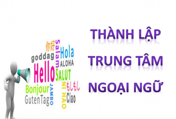 Điều kiện thành lập trung tâm ngoại ngữ